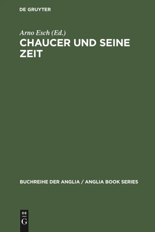 De Gruyter Chaucer und seine Zeit: Symposion For Walter F. Schirmer