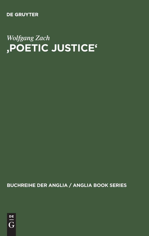 De Gruyter Poetic Justice: Theorie Und Geschichte - Anglia 26