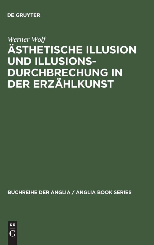 Ästhetische Illusion und Illusionsdurchbrechung in der Erzählkunst