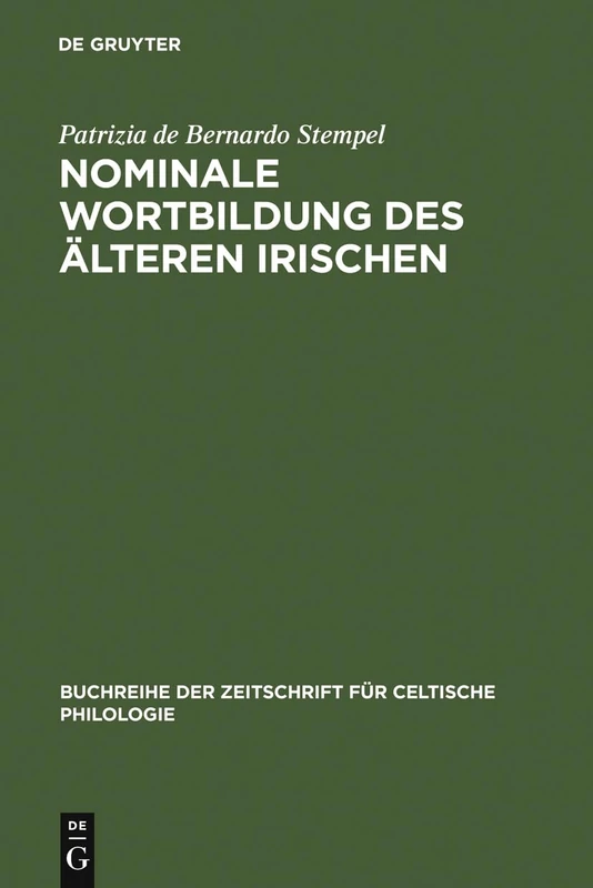 De Gruyter Nominale Wortbildung des alteren Irischen - Book 15