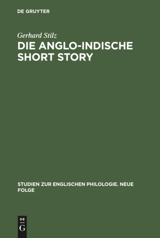 Die anglo-indische Short Story: Geschichte Einer Kolonialliteratur: 21 (Studien Zur Englischen Philologie. Neue Folge) - Image 1