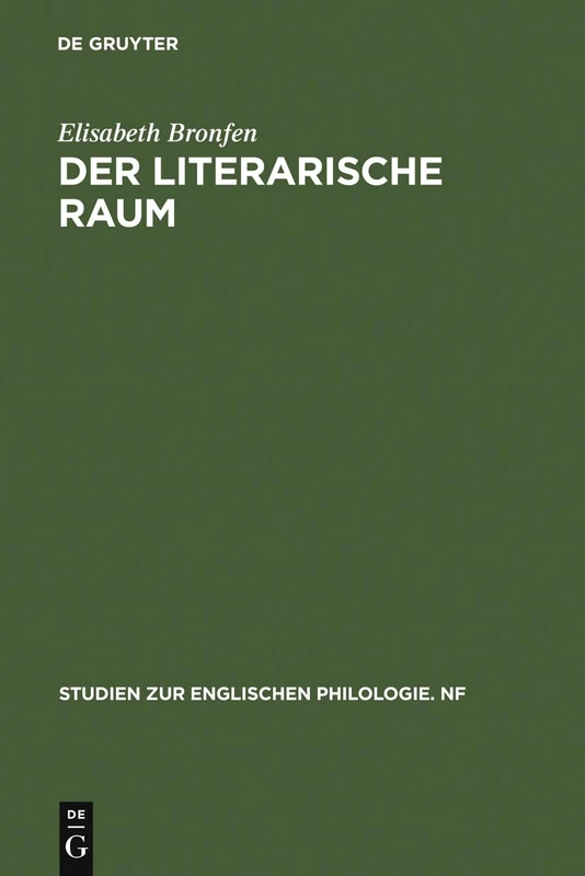 Der literarische Raum: Eine Untersuchung Am Beispiel Von Dorothy M. Richardsons Romanzyklus Pilgrimage: 25 (Studien Zur Englischen Philologie. Neue Folge) - Image 1