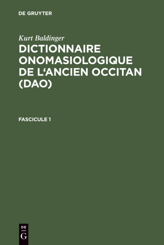 Baldinger, Kurt: Dictionnaire onomasiologique de l'ancien occitan (DAO). Fascicule 1 - Image 1