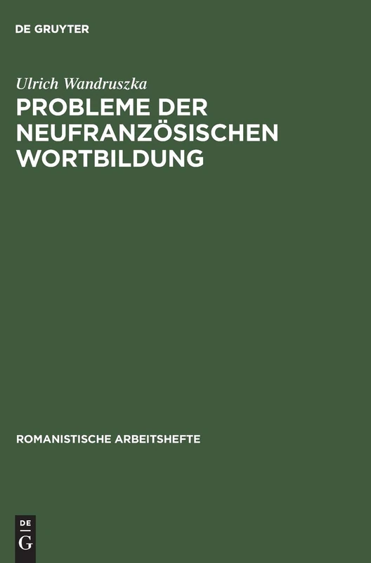 Probleme der neufranzösischen Wortbildung: 16 (Romanistische Arbeitshefte) - Image 1