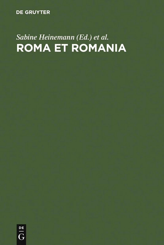 Roma et Romania: Festschrift Für Gerhard Ernst Zum 65. Geburtstag - Image 1