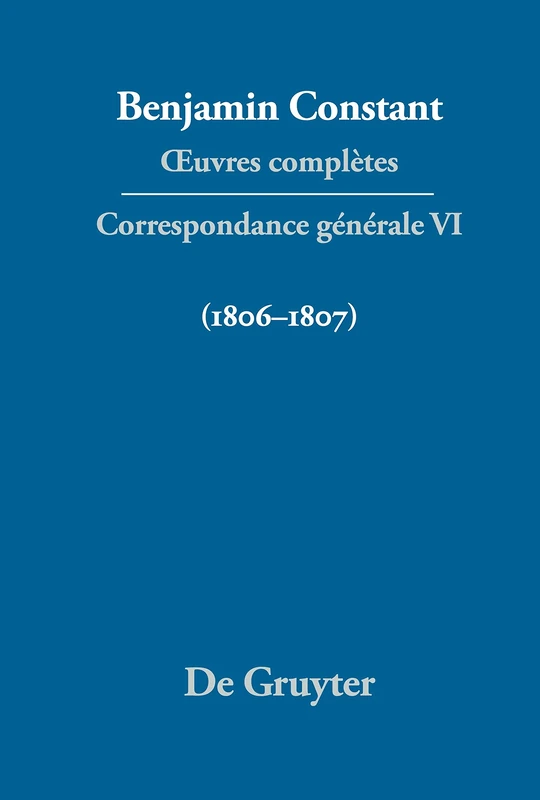 Correspondance Générale 1806-1807