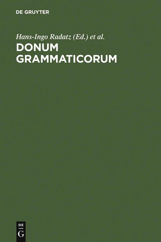 Donum Grammaticorum: Festschrift Für Harro Stammerjohann