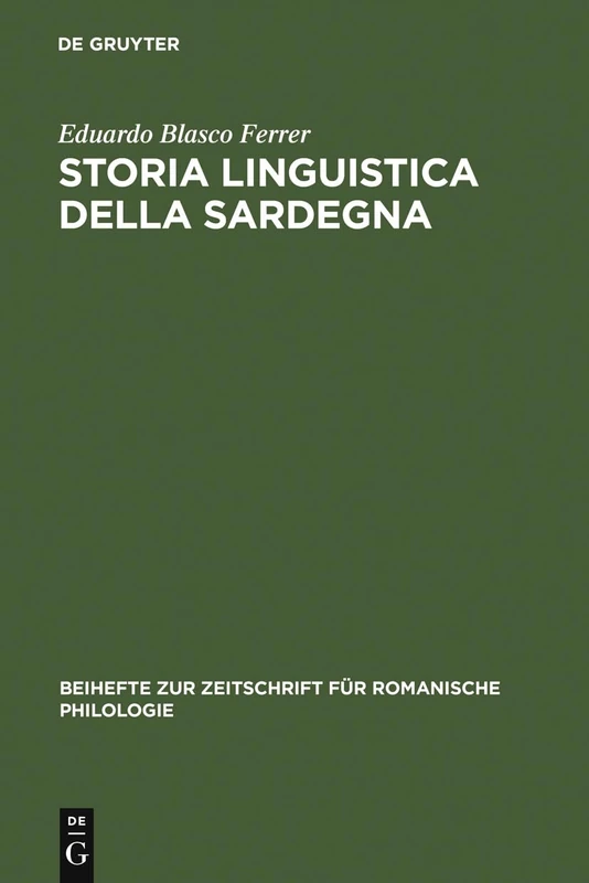 Storia linguistica della Sardegna: 202 (Beihefte Zur Zeitschrift Für Romanische Philologie)