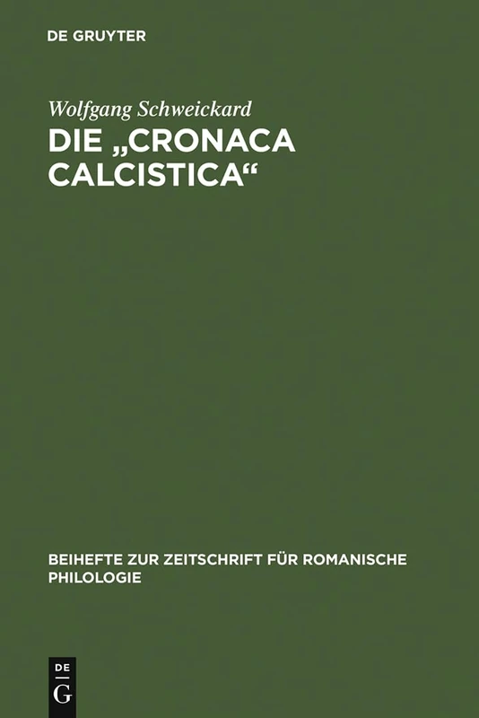 Die "Cronaca Calcistica" : Zur Sprache Der Fußballberichterstattung in Italienischen Sporttageszeitungen [Fussballberichterstattung] (Beihefte Zur Zeitschrift Für Romanische Philologie, 213)