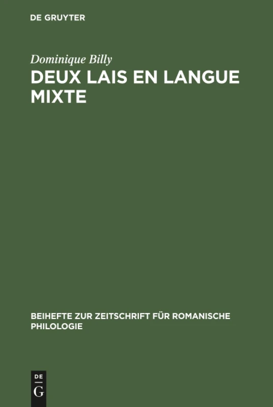 Deux lais en langue mixte: Le Lai Markiol Et Le Lai Nompar: 264 (Beihefte Zur Zeitschrift Für Romanische Philologie)