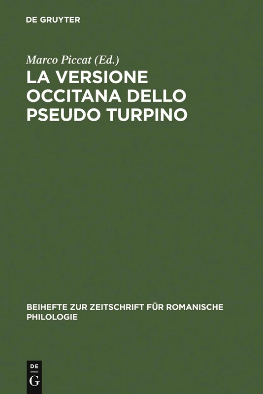 La versione occitana dello Pseudo Turpino: Ms. Londra B.m. Additional 17920: 308 (Beihefte Zur Zeitschrift Für Romanische Philologie) - Image 1