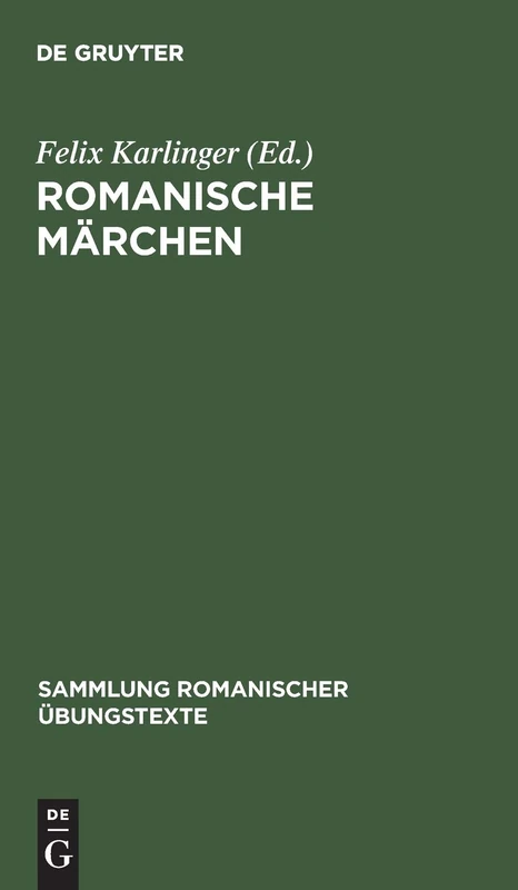 Romanische Märchen: 46 (Sammlung Romanischer Übungstexte)