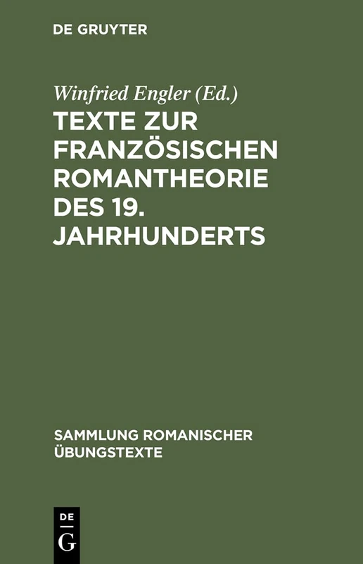Texte Zur Französischen Romantheorie Des 19. Jahrhunderts: 56 (Sammlung Romanischer Übungstexte)