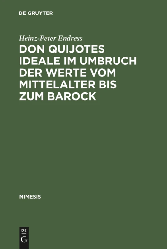 Don Quijotes Ideale im Umbruch der Werte vom Mittelalter bis zum Barock: 11 (Mimesis) - Image 1
