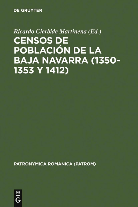 Censos de población de la Baja Navarra (1350-1353 y 1412): 7 (Patronymica Romanica) - Image 1