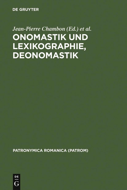 Onomastik und Lexikographie, Deonomastik: 18 (Patronymica Romanica)
