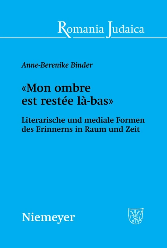 De Gruyter Mon ombre est restee labas - Romania Judaica 8 - Image 1