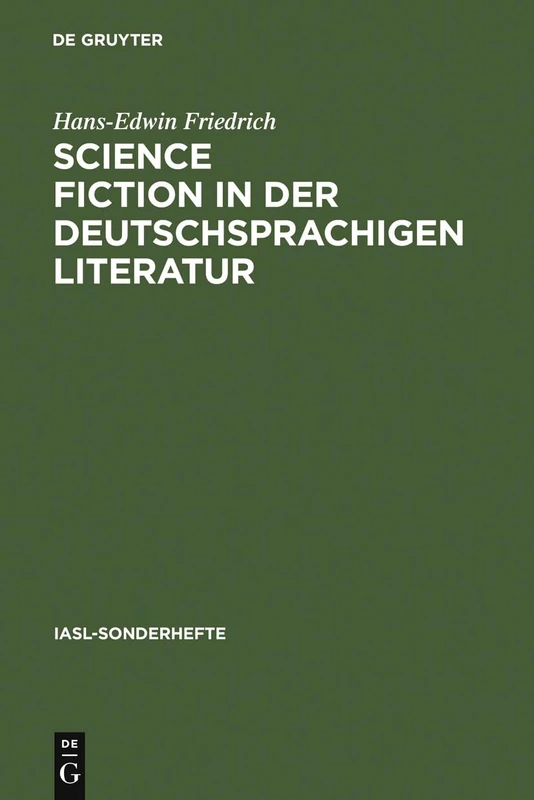 Science Fiction in der deutschsprachigen Literatur: Ein Referat Zur Forschung Bis 1993: 7 (Iasl-Sonderhefte) - Image 1