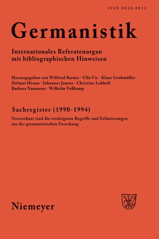 Germanistik, Sachregister (1990-1994): Verzeichnet Sind Die Wichtigsten Begriffe Und Erläuterungen Aus Der Germanistischen Forschung