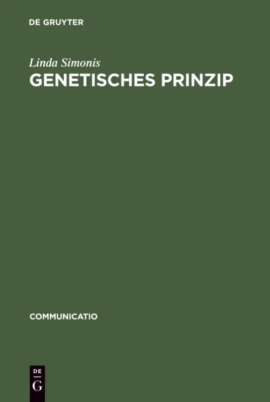 Genetisches Prinzip: Zur Struktur Der Kulturgeschichte Bei Jacob Burckhardt, Georg Lukács, Ernst Robert Curtius Und Walter Benjamin: 18 (Communicatio) - Image 1