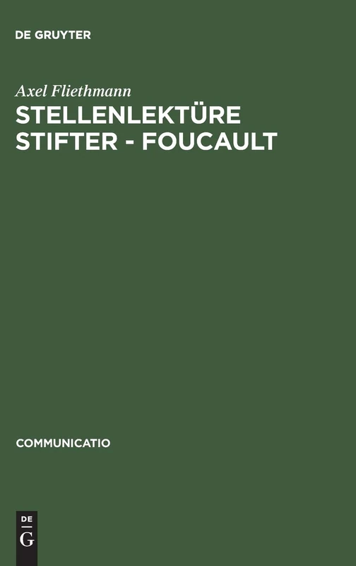 Stellenlektüre Stifter - Foucault: 27 (Communicatio)