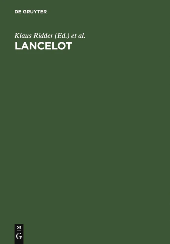 Lancelot: Der Mittelhochdeutsche Roman Im Europäischen Kontext