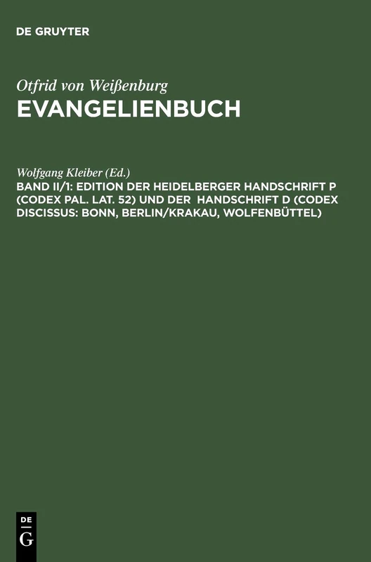 De Gruyter Edition Der Heidelberger Handschrift P and D - Teil 1