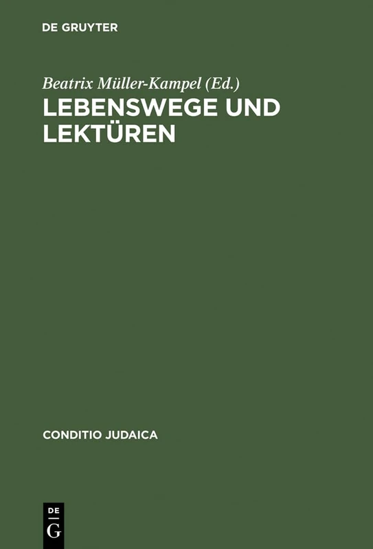 Lebenswege Und Lekturen: Osterreichische NS-Vertriebene in Den USA Und Kanada: 30 (Conditio Judaica) - Image 1