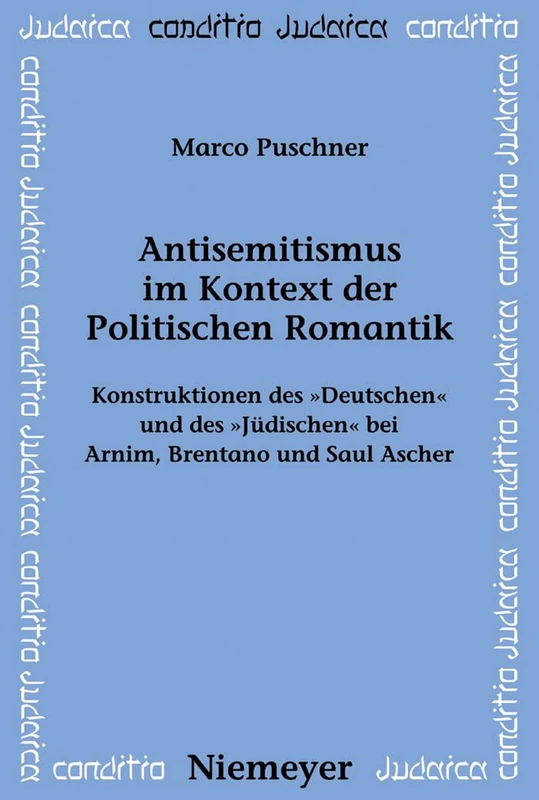 De Gruyter Antisemitismus im Kontext der Politischen Romantik