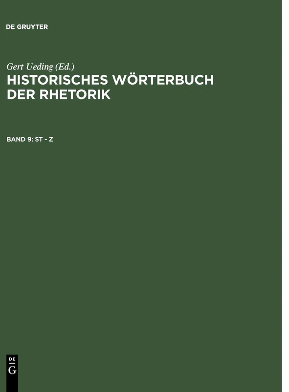 Historisches Worterbuch der Rhetorik, Band 9: St-Z: 09
