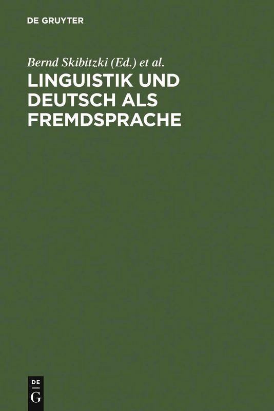 Linguistik und Deutsch als Fremdsprache: Festschrift Für Gerhard Helbig Zum 70. Geburtstag