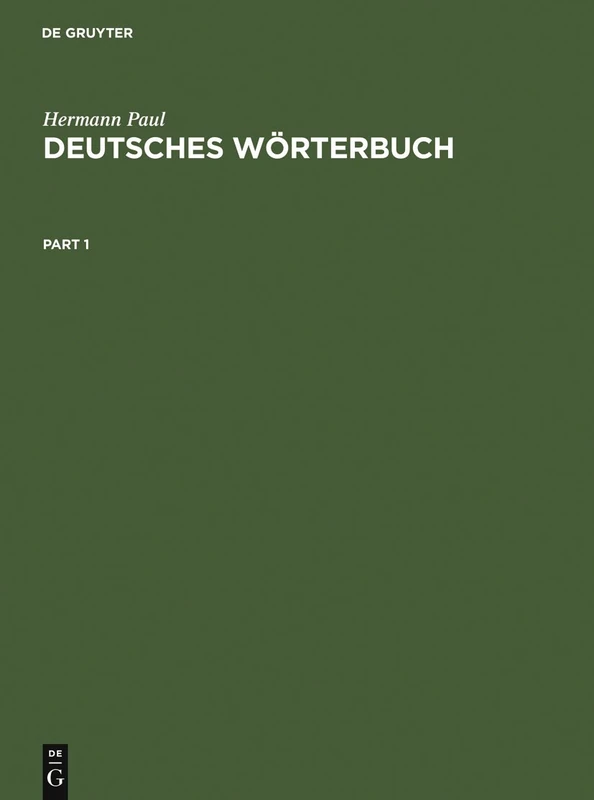 Deutsches Wörterbuch: Bedeutungsgeschichte Und Aufbau Unseres Wortschatzes