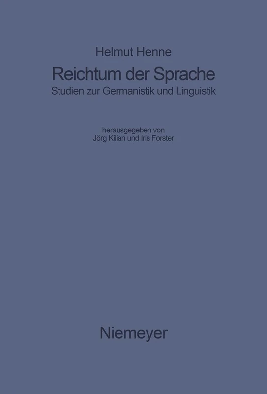 Reichtum der Sprache: Studien Zur Germanistik Und Linguistik
