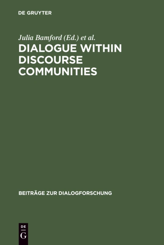 Dialogue within Discourse Communities: Metadiscursive Perspectives on Academic Genres: 28 (Beitrage zur Dialogforschung, 28)