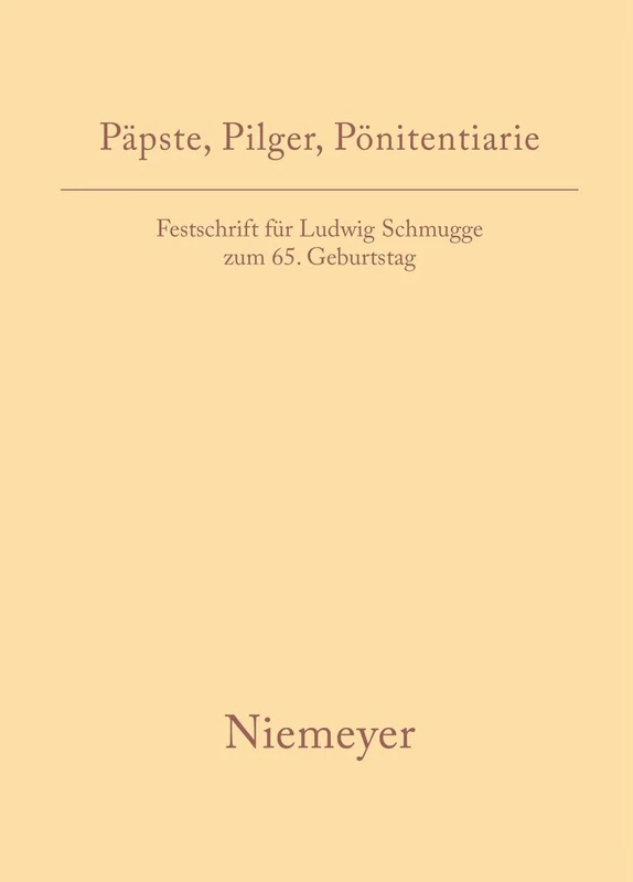 De Gruyter - Paepste, Pilger, Poenitentiarie Festschrift