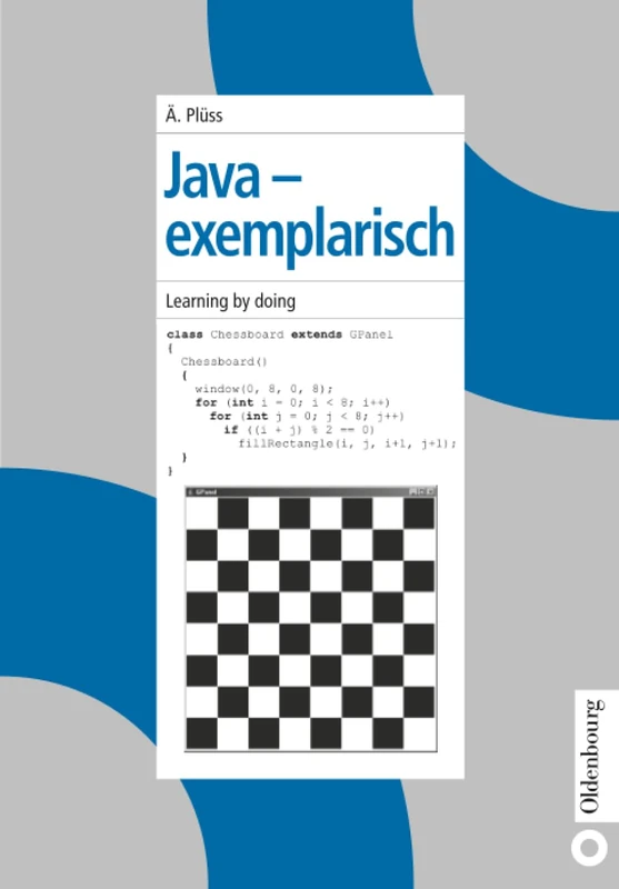 Java - exemplarisch: Learning by Doing