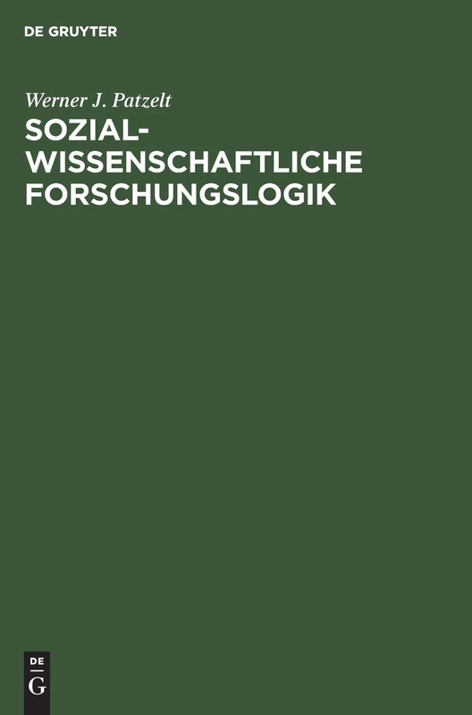 Sozialwissenschaftliche Forschungslogik: Einführung