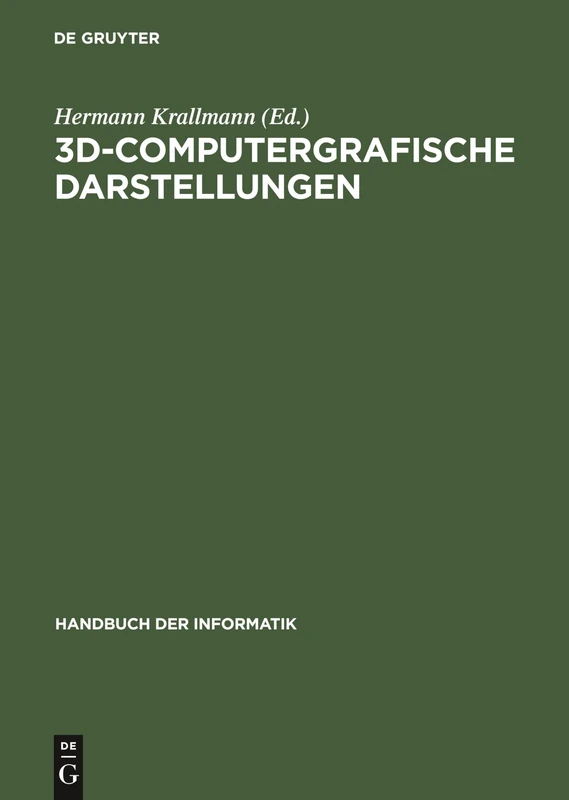 3D-Computergrafische Darstellungen: 9 (Handbuch Der Informatik)