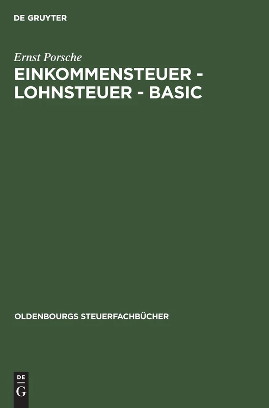 Einkommensteuer - Lohnsteuer - BASIC (Oldenbourgs Steuerfachbücher)