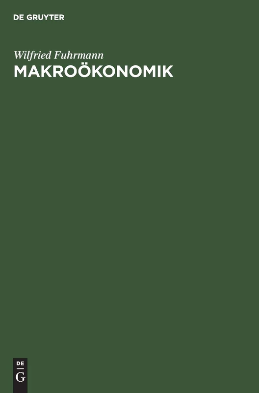 Makroökonomik: Zur Theorie Interdependenter Märkte
