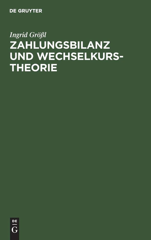 Zahlungsbilanz und Wechselkurstheorie