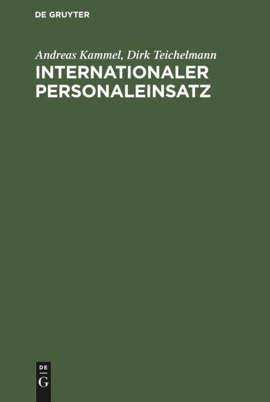 Internationaler Personaleinsatz: Konzeptionelle Und Instrumentelle Grundlagen