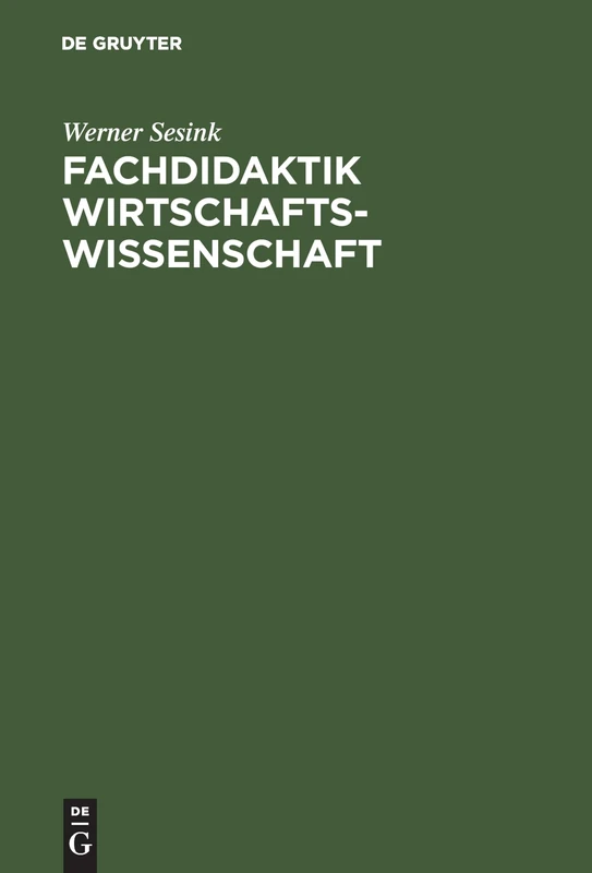 Fachdidaktik Wirtschaftswissenschaft: Studienbuch