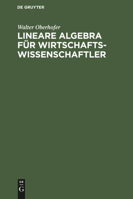 Lineare Algebra für Wirtschaftswissenschaftler