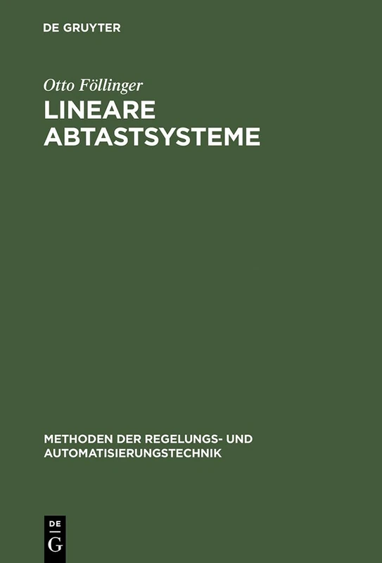 Lineare Abtastsysteme (Methoden Der Regelungs- Und Automatisierungstechnik)