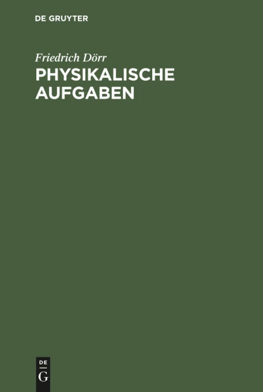 Physikalische Aufgaben: Mit Fragen Zur Prüfungsvorbereitung