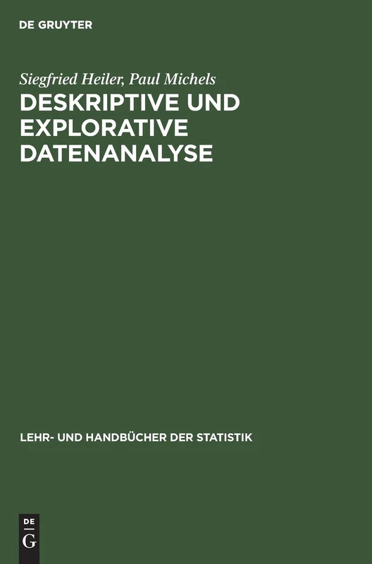 Deskriptive und Explorative Datenanalyse (Lehr- Und Handbücher Der Statistik)