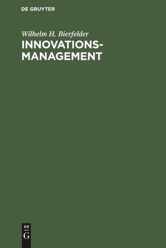 Innovationsmanagement: Prozessorientierte Einführung