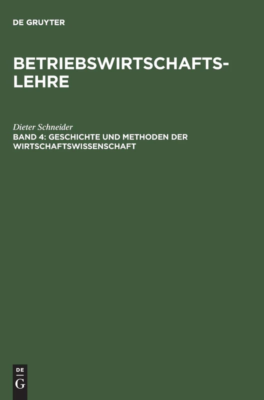 Geschichte Und Methoden Der Wirtschaftswissenschaft