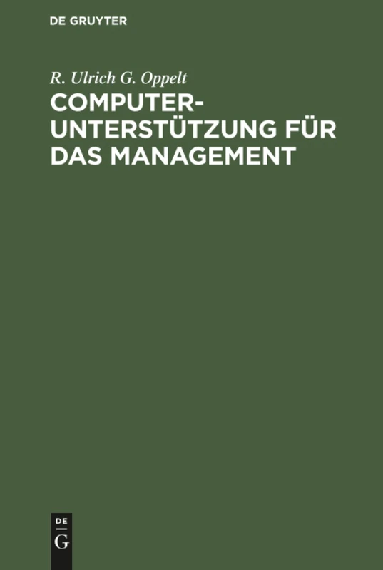 Computerunterstützung für das Management: Neue Möglichkeiten Der Computerbasierten Informationsunterstützung Oberster Führungskräfte Auf Dem Weg Von Mis Zu Eis
